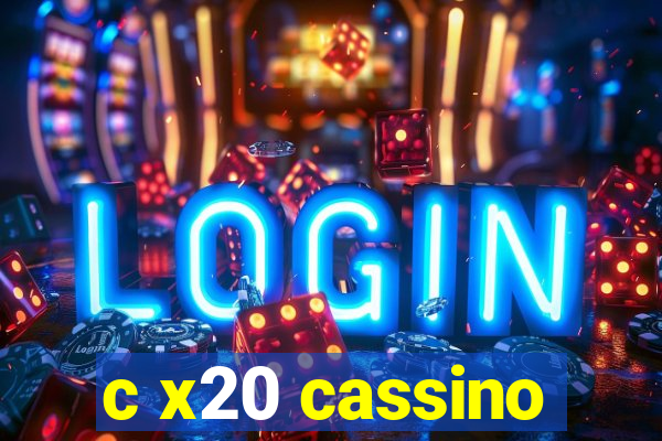 c x20 cassino